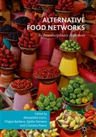 Filipp Barbera, Filippo Barbera, Alessandro Corsi, Egidio Dansero, Egidio Dansero et al, Cristiana Peano - Alternative Food Networks