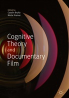 Catali Brylla, Catalin Brylla, Kramer, Kramer, Mette Kramer - Cognitive Theory and Documentary Film