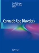 Iva D Montoya, Ivan D Montoya, Ivan Montoya, Ivan D. Montoya, R B Weiss, R B Weiss... - Cannabis Use Disorders