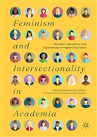 Jil Ewing Flynn, Jill Ewing Flynn, Jill Ewing Flynn, Tanetha Jamay Grosland, Tanetha Jamay Grosland, Stephanie Anne Shelton - Feminism and Intersectionality in Academia