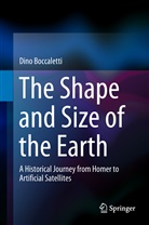 Dino Boccaletti - The Shape and Size of the Earth