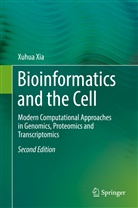 Xuhua Xia - Bioinformatics and the Cell