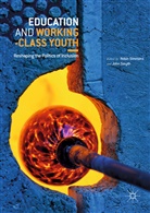 Robi Simmons, Robin Simmons, Smyth, Smyth, John Smyth - Education and Working-Class Youth