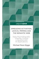 Michael Pace-Sigge - Spreading Activation, Lexical Priming and the Semantic Web