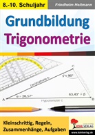 Friedhelm Heitmann - Grundbildung Trigonometrie