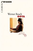 Werner Busch - Goya