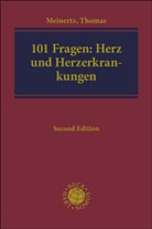 Thomas Meinertz - Die 101 wichtigsten Fragen und Antworten - Herz und Herzerkrankungen