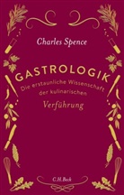 Charles Spence - Gastro-Logik