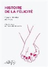 Claude-Henri de Fusée de Voisenon - Histoire de la Félicité