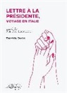 Théophile Gautier - Lettre à la Présidente, voyage en Italie