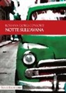 Rossana Giorgi Consorti - Notte sull'Avana