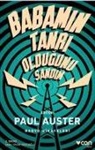 Paul Auster, Derleme - Babamin Tanri Oldugunu Sandim