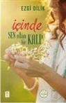 Ezgi Dilik - Icinde Sen Olan Bir Kalp