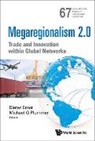 Dieter Ernst &amp; Michael G Plummer, Dieter Ernst, Michael G Plummer - MEGAREGIONALISM 2.0