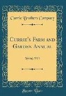 Currie Brothers Company - Currie's Farm and Garden Annual