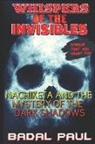 Badal Paul - Whispers of the Invisibles: Nachiketa and the Mystery of the Dark Shadows