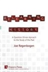 Joe Regenbogen - Relearning History