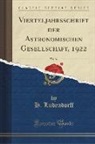 H. Ludendorff - Vierteljahrsschrift der Astronomischen Gesellschaft, 1922, Vol. 57 (Classic Reprint)