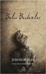 Judith Butler - Bela Bedenler