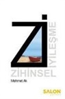 Mehmet Ak - ZI Zihinsel Iyilesme
