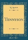 R. Lawson - Tennyson (Classic Reprint)