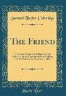 Samuel Taylor Coleridge - The Friend