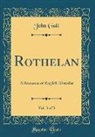 John Galt - Rothelan, Vol. 3 of 3