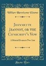 William Hawthorne Eburne - Jeannette Jeannot, or the Conscript's Vow
