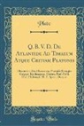Plato, Plato Plato - Q. B. V. D. De Atlantide Ad Timaeum Atque Critiam Platonis