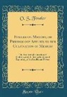 O. S. Fowler - Fowler on Memory, or Phrenology Applied to the Cultivation of Memory