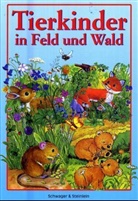 Anne Suess - Tierkinder in Feld und Wald