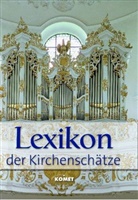 Friedemann Bedürftig - Schätze aus Kirchen und Klöstern Europas
