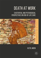 Kjetil Moen - Death at Work