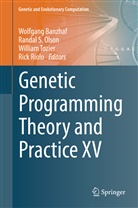 Wolfgang Banzhaf, Randal S. Olson, Rick Riolo, Randa S Olson, Randal S Olson, William Tozier... - Genetic Programming Theory and Practice XV