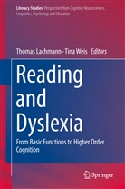 Thoma Lachmann, Thomas Lachmann, Weis, Weis, Tina Weis - Reading and Dyslexia