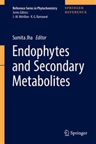 Sumit Jha, Sumita Jha - Endophytes and Secondary Metabolites