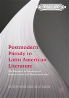 Helen Carol Weldt-Basson, Helene Carol Weldt-Basson, Helene Carol Weldt-Basson - Postmodern Parody in Latin American Literature