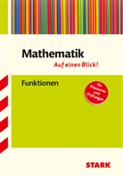 Sybille Reimann - STARK Mathematik - Auf einen Blick! Gymnasium - Funktionen