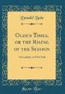 Donald Bain - Olden Times, or the Rising of the Session