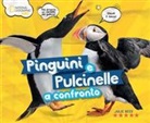 Julie Beer - Pinguini e pulcinelle a confronto