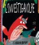 Claudia Boldt - L'investigavolpe. Il mistero della gallina scomparsa