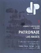 Diseño y confección de moda. Patronaje. Las bases