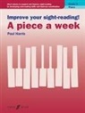 Paul Harris - Improve Your Sight-Reading! a Piece a Week Piano Grade 5