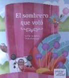 José Carlos Román García, Mónica Carretero - El sombrero que voló