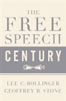 Geoffrey R. Stone, Geoffrey R. (Professor of Law Stone, Lee C. Bollinger, Geoffrey R. Stone, Stone Geoffrey R. - Free Speech Century