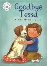 Elizabeth Dale, Dale Elizabeth - Reading Champion: Goodbye Tessa
