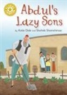 Katie Dale, Shahab Shamshirsaz, Shahab Shamshirsaz - Reading Champion: Abdul's Lazy Sons