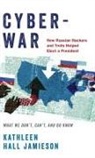 Kathleen Hall Jamieson, Jamieson Kathleen Hall - Cyberwar