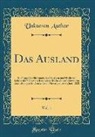 Unknown Author - Das Ausland, Vol. 1