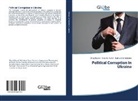 Nadiia Andriichenko, Anatoli Kulish, Anatoliy Kulish, Ole Reznik, Oleg Reznik - Political Corruption in Ukraine